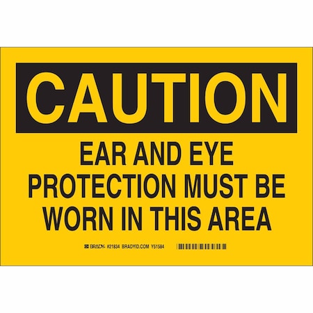 Brady Caution Sign, Plastic, Rectangle, English 21834